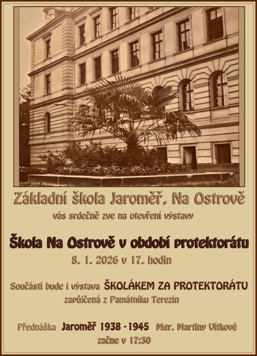 Škola Na Ostrově v období protektorátu - pozvánka