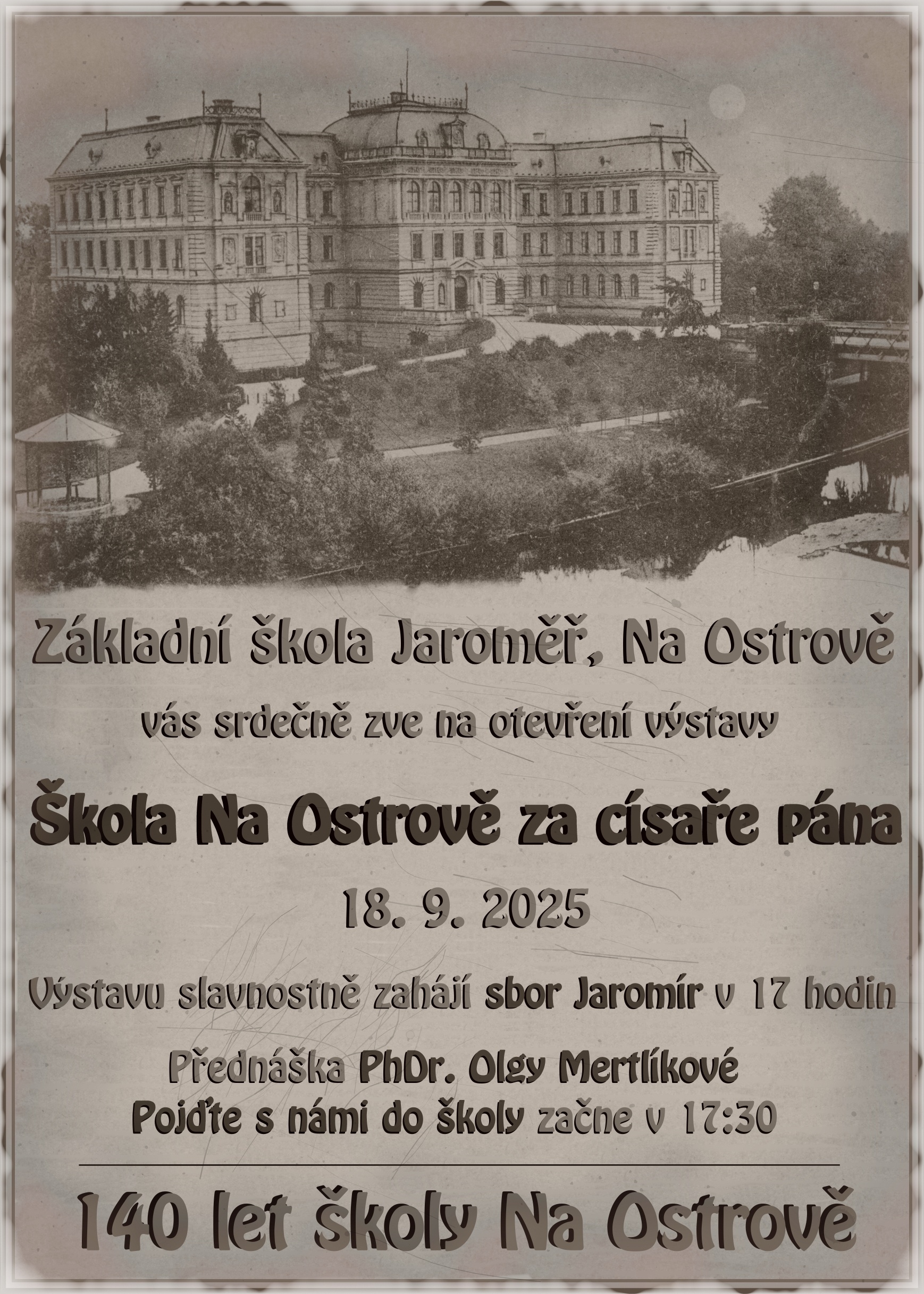 Ohlédnutí za první výstavou k výročí naší školy: ZŠ Na Ostrově za císaře pána